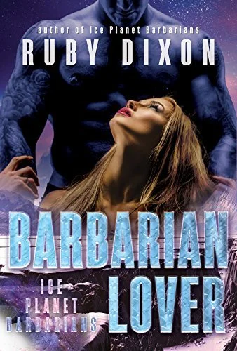 Featured image for Resumen de 'Barbarian Lover' por Ruby Dixon
