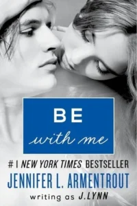 Featured image for Resumen de 'Be with Me' por J. Lynn