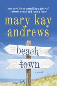 Featured image for Resumen de "Beach Town" por Mary Kay Andrews