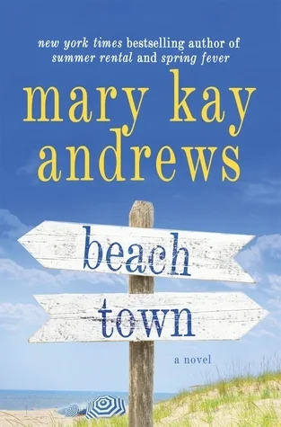Featured image for Resumen de "Beach Town" por Mary Kay Andrews