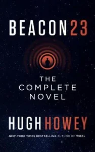 Featured image for Resumen de 'Beacon 23' por Hugh Howey