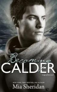 Featured image for Resumen de 'Convirtiéndome en Calder' por Mia Sheridan