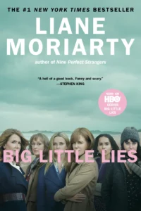 Featured image for Resumen de "Pequeñas mentirosas" por Liane Moriarty