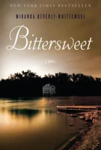 Featured image for Resumen de "Bittersweet" por Miranda Beverly-Whittemore