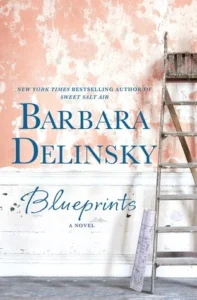 Featured image for Resumen de "Blueprints" por Barbara Delinsky