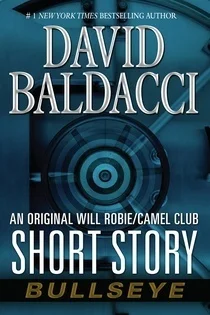 Featured image for Resumen de "Bullseye" por David Baldacci