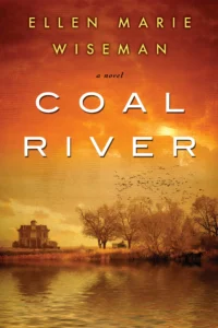 Featured image for Resumen de "Coal River" por Ellen Marie Wiseman