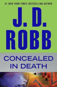Featured image for Resumen de "Concealed in Death" por J.D. Robb