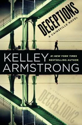 Featured image for Resumen de 'Decepciones' por Kelley Armstrong