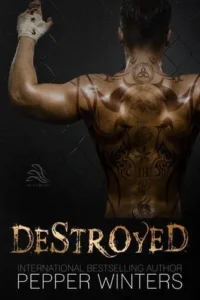 Featured image for Resumen de "Destruido" por Pepper Winters