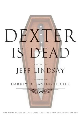 Featured image for Resumen de 'Dexter está muerto' por Jeff Lindsay