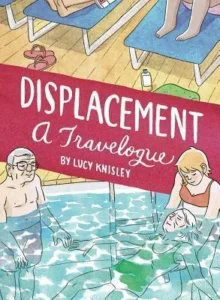 Featured image for Resumen de "Desplazamiento: Un libro de viajes" por Lucy Knisley