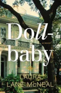 Featured image for Resumen de 'Dollbaby' por Laura Lane McNeal