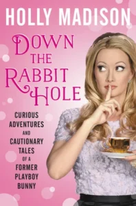 Featured image for Resumen de "Down the Rabbit Hole" por Holly Madison