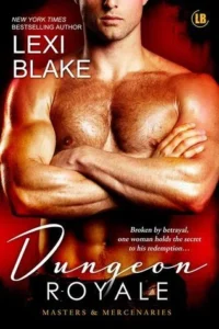 Featured image for Resumen de "Dungeon Royale" por Lexi Blake