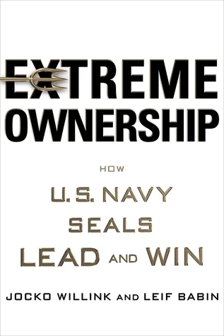 Featured image for Resumen de "Extreme Ownership: cómo los Navy SEALs de EE. UU. lideran y ganan" por Jocko Willink y Leif Babin