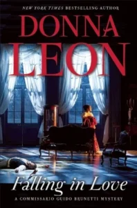 Featured image for Resumen de "Falling in Love" por Donna Leon