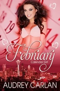 Featured image for Resumen de 'Chica de Calendario #2: Febrero' por Audrey Carlan
