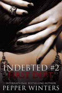 Featured image for Resumen de 'First Debt' por Pepper Winters