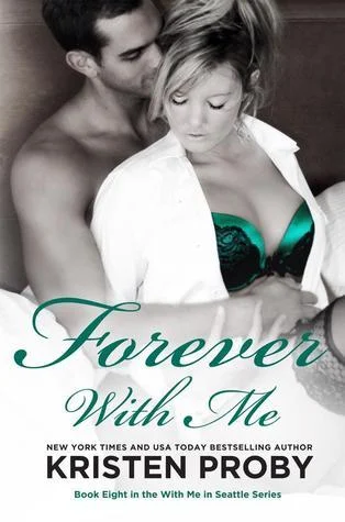 Featured image for Resumen de "Forever with Me" por Kristen Proby