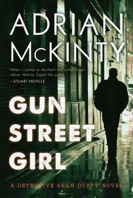 Featured image for Resumen de 'Gun Street Girl' por Adrian McKinty