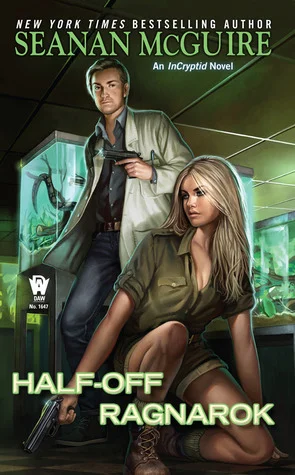 Featured image for Resumen de 'Half-Off Ragnarok' por Seanan McGuire