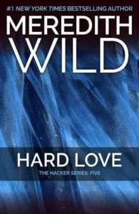 Featured image for Resumen de 'Hard Love' por Meredith Wild