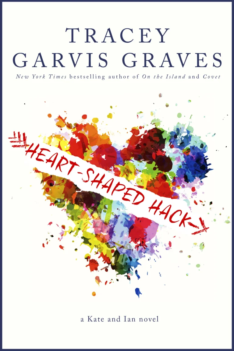 Featured image for Resumen de 'Heart-Shaped Hack' por Tracey Garvis Graves