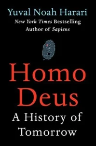 Featured image for Resumen de "Homo Deus: Breve historia del mañana" por Yuval Noah Harari