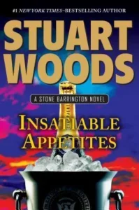 Featured image for Resumen de "Apettitos Insaciables" por Stuart Woods