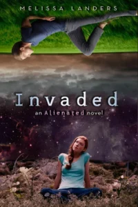 Featured image for Resumen de 'Invadida' por Melissa Landers