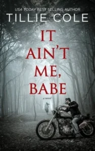 Featured image for Resumen de "It Ain't Me, Babe" por Tillie Cole