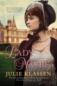 Featured image for Resumen de "Lady Maybe" por Julie Klassen