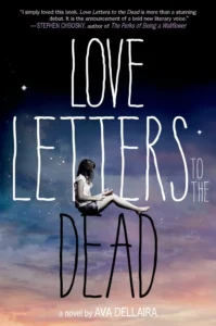 Featured image for Resumen de "Cartas de amor a los muertos" por Ava Dellaira