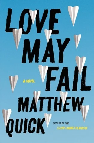 Featured image for Resumen de "El amor puede fallar" por Matthew Quick