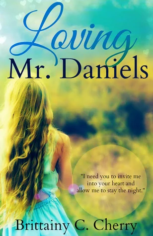 Featured image for Resumen de "Loving Mr. Daniels" por Brittainy C. Cherry