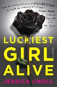Featured image for Resumen de "Luckiest Girl Alive" por Jessica Knoll