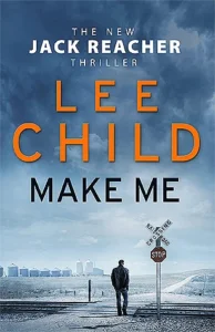 Featured image for Resumen de 'Hazme' por Lee Child