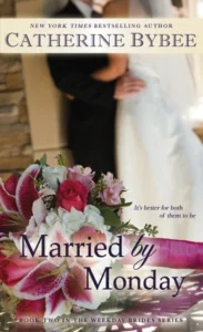 Featured image for Resumen de "Casada para el lunes" por Catherine Bybee