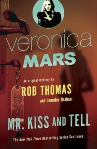 Featured image for Resumen de 'Mr. Kiss and Tell' por Rob Thomas y Jennifer Graham