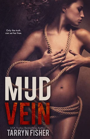 Featured image for Resumen de "Mud Vein" por Tarryn Fisher