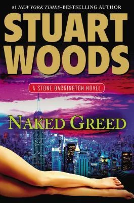 Featured image for Resumen de "Naked Greed" por Stuart Woods
