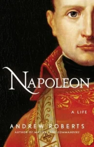 Featured image for Resumen de "Napoleón: una vida" por Andrew Roberts