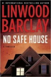 Featured image for Resumen de "Casa sin seguridad" por Linwood Barclay