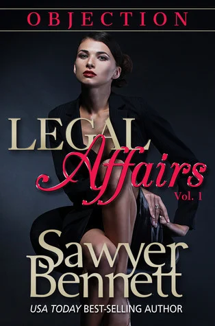 Featured image for Resumen de "Legal Affairs: Objection" por Sawyer Bennett