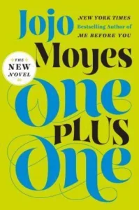 Featured image for Resumen de "Una Más Una" por Jojo Moyes