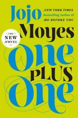 Featured image for Resumen de "Una Más Una" por Jojo Moyes