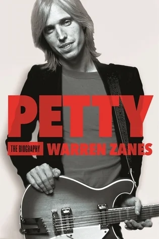 Featured image for Resumen de "Petty: La biografía" por Warren Zanes