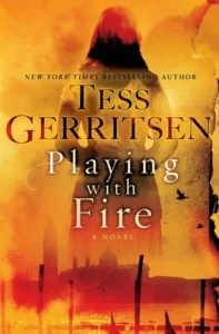 Featured image for Resumen de 'Jugando con fuego' por Tess Gerritsen