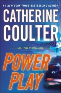 Featured image for Resumen de "Power Play" por Catherine Coulter